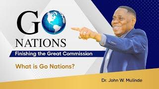 DR. JOHN W. MULINDE - GO NATIONS  03-12-2019