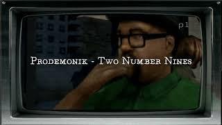 Prodemonik - Two Number Nines