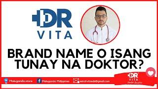 Dr. Vita: Brand name o Doctor talaga siya?