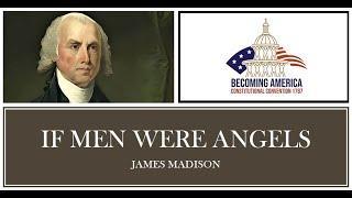 If Men Were Angels - James Madison