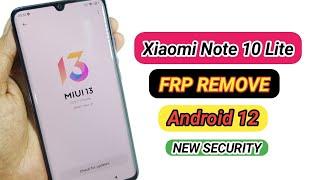 Xiaomi Note 10 Lite Android 12 Remove Google Accounts FRP Bypass Without Pc New Security Patch 2020