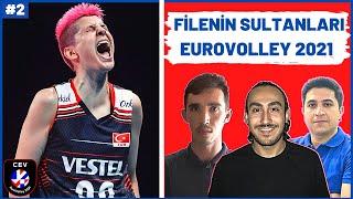 Türkiye - Romanya Voleybol Maç Yorumu | Filenin Sultanları | Ebrar Karakurt | EuroVolley 2021