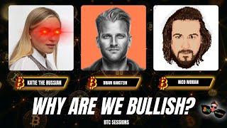 WHY ARE WE BULLISH: Katie the Russian, Bram Kanstein, Nico Moran