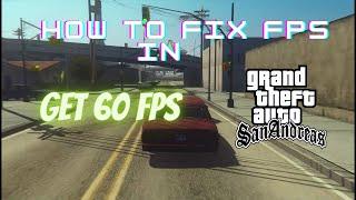 How Fix FPS in GTA San Andreas | Get 60fps with Frame Limiter " ON " |