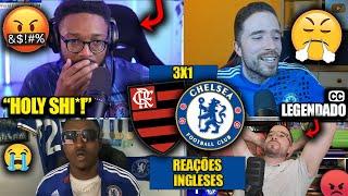 REAÇÕES dos INGLESES FURIOSOS com a DERROTA pro MENGÃO - FLAMENGO 3X1 CHELSEA [REACT MUNDIAL 2025]
