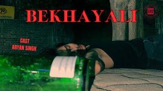 BEKHAYALI.   |Official video by ON RECORDS PRODUCTION| MONTAGE SHORT FILM