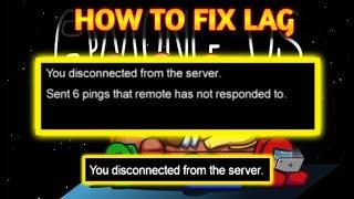 FIX LAG IN AMONG US | Disconnected Among Us | How to Fix Lag in Among Us