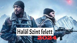 Halálszint felett 2024 TELJES FILM MAGYARUL