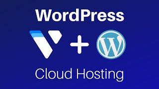 Vultr WordPress Cloud Hosting in 10 Minute Tutorial