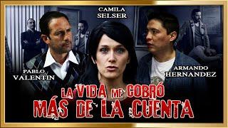 "LA VIDA ME COBRO MAS DE LA CUENTA" Pelicula completa HD Basada en historias reales.