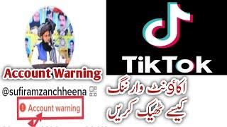 tiktok account warning problem solve pakistan | tiktok account warning problem