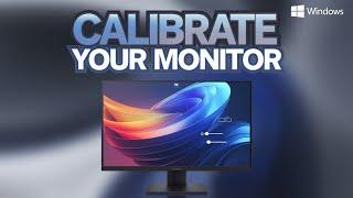 How to Calibrate Your Monitor in Windows (2024)