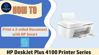 HP DeskJet Plus 4155 | 4120e : How to print a 2 sided document on HP Smart