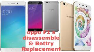 Oppo f1s Disassembly  & Bettry Replacement.