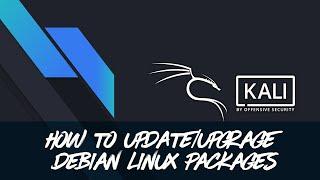 Kali Linux - How to Update Upgrade Debian Packages