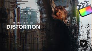 Learn how to use mTransition Distortion FCP Plugin - MotionVFX