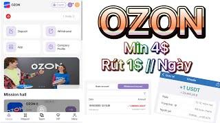 OZON- Đầu Tư 4$ Test Dự Án Mới - Rút Tiền 1$ Mỗi Ngày // KTO