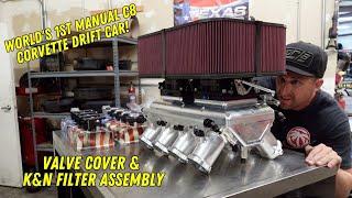 World's 1st Manual C8 Corvette Drift Car - Valve Cover & K&N Filter Assembly - Ep. 38