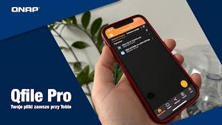 Qfile Pro - najlepszy kompan NAS dla twojego telefonu!