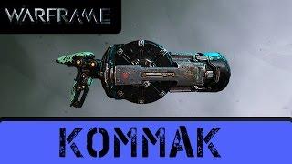 Warframe: Обзор Коммак