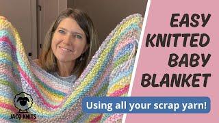 Scrap Yarn Easy Knitted Baby Blanket