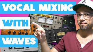 How to Mix Vocals with Waves Plugins Only Step by Step Tutorial