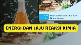 IPA kelas 9 BAB 5 REAKSI KIMIA dan dinamikanya energi laju reaksi kimia kurikulum merdeka rangkuman