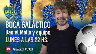 BOCA GALÁCTICO con Daniel MOLLO