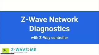 Z-Wave Network Diagnostics with Z-Way controller