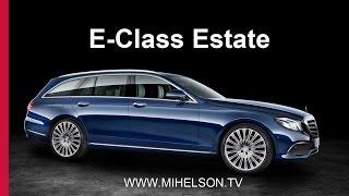 Mercedes E-Class универсал - PREVIEW Александра Михельсона