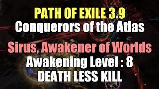 PoE 3.9 | Sirus, Awakener Awakening Lv8 Death Less - MoM Indigon Agnostic Miner Ascendant Day.9