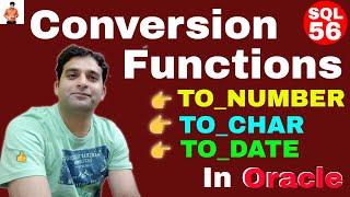 SQL Conversion Functions TO_CHAR, TO_DATE, TO_NUMBER with example