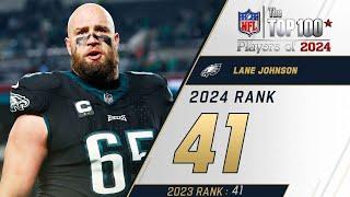 41: Lane Johnson (OT, Eagles) | Top 100 Players of 2024