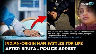 Indian-origin man battles for life after brutal police arrest in Australia