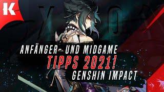 Die 12 WICHTIGSTEN Tipps 2021 für Neueinsteiger und wiederkehrende Spieler | Genshin Impact Guide