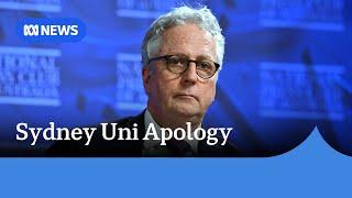 University of Sydney vice-chancellor apologises over Students for Palestine encampment | ABC News