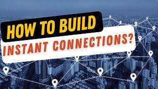 How To Build Instant Connections | Jack Wu