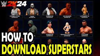 How to Download Superstars in WWE 2k24