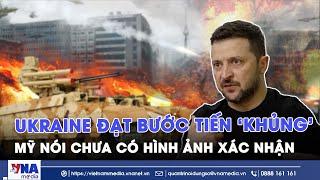 Chiến sự Nga-Ukraine chuyển biến, nhận ‘tin mừng’ ở Sumy và Pokrovsk - VNA