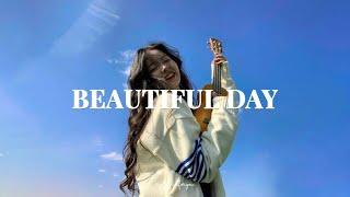 [ playlist ]  爽やかな気分でのんびりしたいあなたへ | Beautiful Day | 洋楽 Playlist