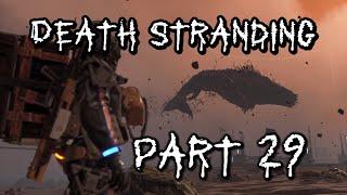 Death Stranding #29 | Episode 12 "Bridges" — Order No. 68 (PS4)