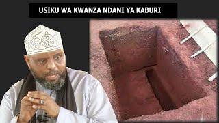 USIKU WA KWANZA NDANI YA KABRI //SHEIKH OTHMAN MAALIM