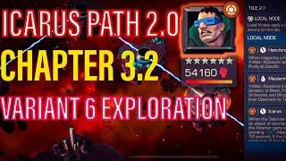 Variant 6 Chapter 3.2 Icarus Path 2 | Marvel Contest Of Champions