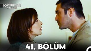 Kaybolan Yıllar 41. Bölüm (FULL HD)