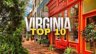 10 Best Places to Visit in VIRGINIA 2024 | US Travel Guide