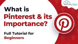 What is Pinterest & How to use Pinterest for Beginners? | Pinterest Tutorial 2021