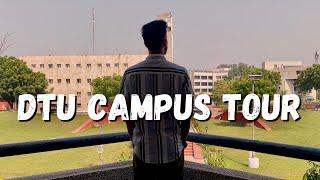 DTU Campus Tour | One of the ' BEST Campus Tour ' ever | Baate kam campus view zyada !