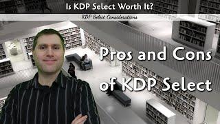 Is KDP Select Worth Using?