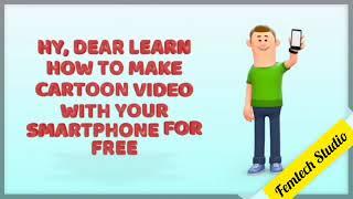 Learn how to make cartoon videos with your smartphone