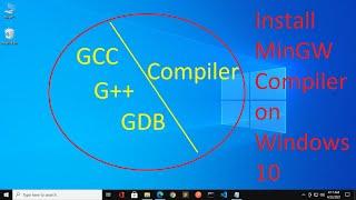 How to install MinGW (GCC | G++ | GDB) Compiler for C/C++ Programming in Windows 10 | Path Setup